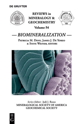 Biomineralization by Dove, Patricia Martin