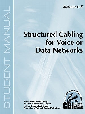 Structured Cabling for Voice or Data Networks (300) by Paulov, Stephen C.