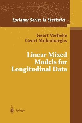 Linear Mixed Models for Longitudinal Data by Verbeke, Geert