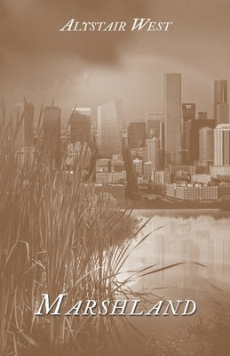 Marshland by West, Alystair