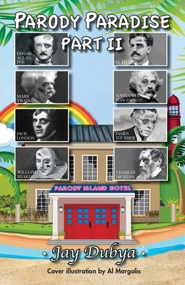 Parody Paradise, Part II by Dubya, Jay