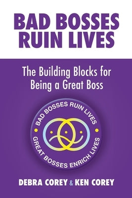 Bad Bosses Ruin Lives by Corey, Debra