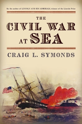 Civil War at Sea by Symonds, Craig L.
