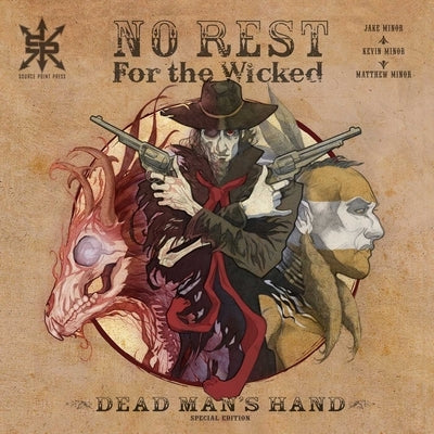 No Rest for the Wicked: Dead Man's Hand Special Edition by Minor, Kevin