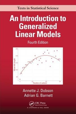An Introduction to Generalized Linear Models by Dobson, Annette J.