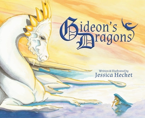 Gideon's Dragons by Hecket, Jessica
