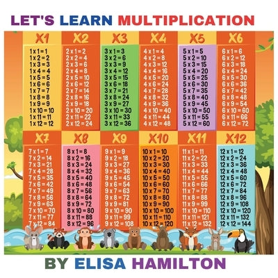 Let's Learn Multiplication by Hamilton, Elisa