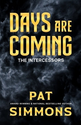 Days Are Coming by Simmons, Pat