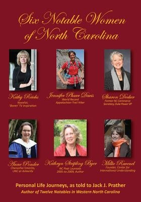Six Notable Women of North Carolina by Condrey, Christopher