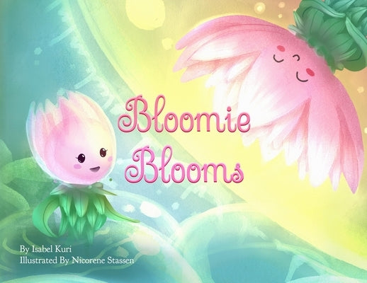 Bloomie Blooms by Kuri, Isabel