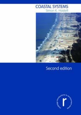 Coastal Systems by Haslett, Simon