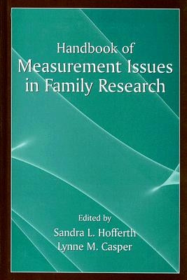 Handbook of Measurement Issues in Family Research by Hofferth, Sandra L.