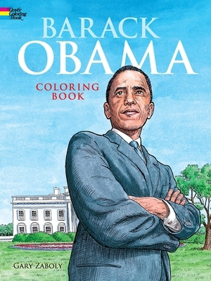 Barack Obama Coloring Book by Zaboly, Gary