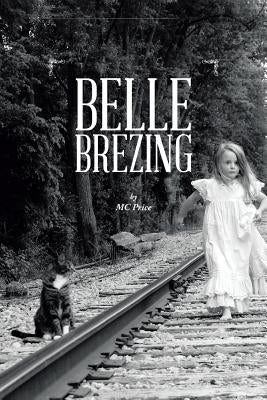 Belle Brezing by Price, MC