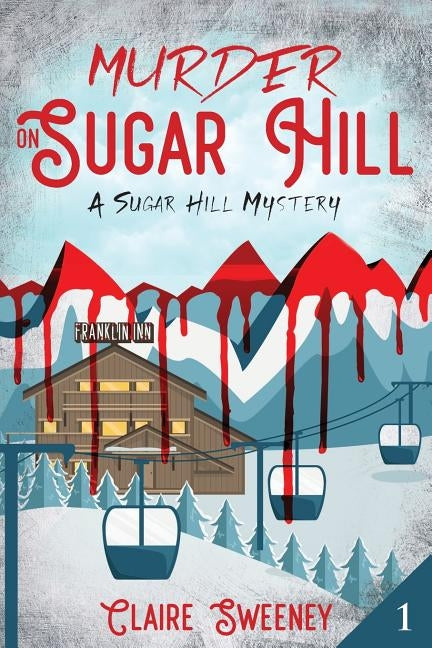 Murder on Sugar Hill by Sweeney, Claire