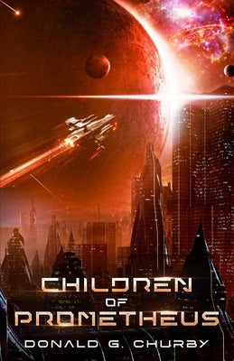 Children of Prometheus by Churby, Donald