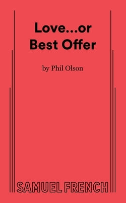 Love...or Best Offer by Olson, Phil