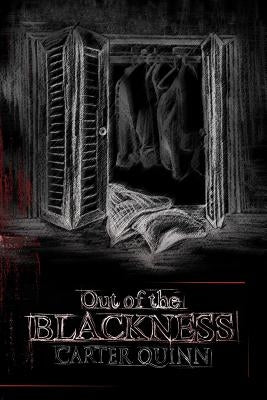 Out of the Blackness by Quinn, Carter