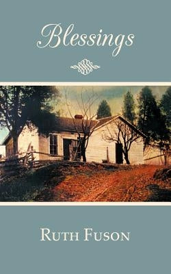 Blessings by Ruth Fuson, Fuson