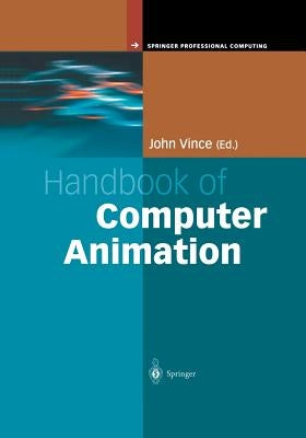 Handbook of Computer Animation by Vince, John