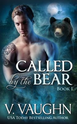 Called by the Bear - Book 1: BBW Werebear Shifter Romance by Vaughn, V.