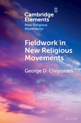 Fieldwork in New Religious Movements by Chryssides, George D.