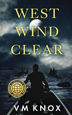 West Wind Clear by Knox, V. M.