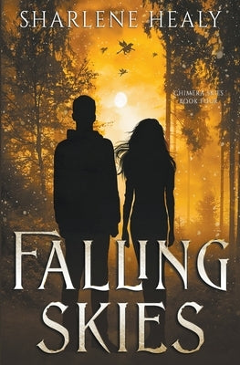 Falling Skies by Healy, Sharlene