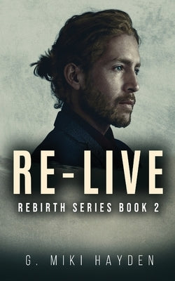 Re-live by Hayden, G. Miki