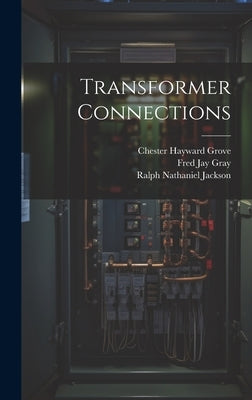 Transformer Connections by Jackson, Ralph Nathaniel
