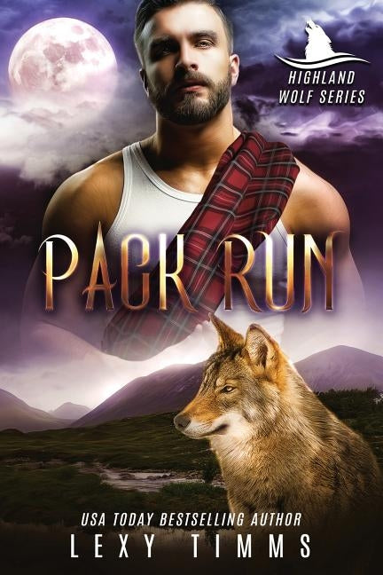 Pack Run: Werewolf Shifter Romance by Timms, Lexy