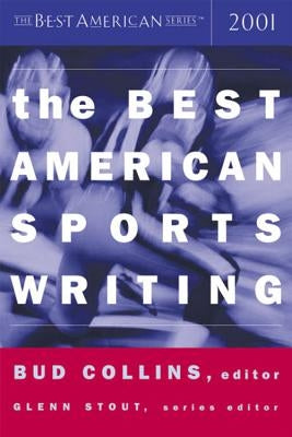 The Best American Sports Writing by Stout, Glenn