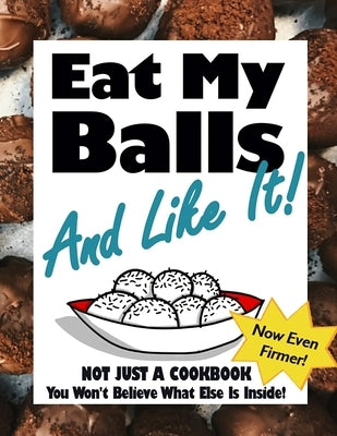Eat My Balls: And Like It! by Jewell, Cherry