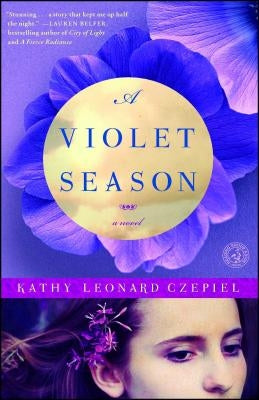 A Violet Season by Czepiel, Kathy Leonard