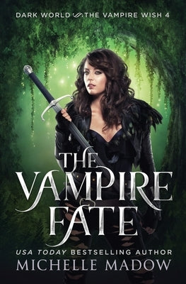 The Vampire Fate by Madow, Michelle