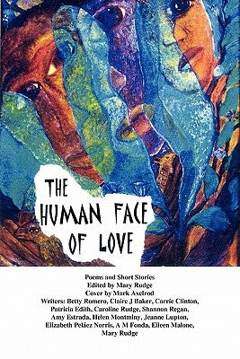 The Human Face of Love by Rudge, Mary