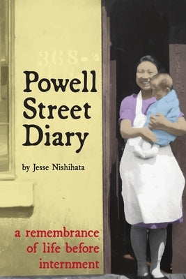 Powell Street Diary by Nishihata, Jesse