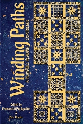 Winding Paths: A Playable Reading Experience by Ippolito, Frances Lu-Pai