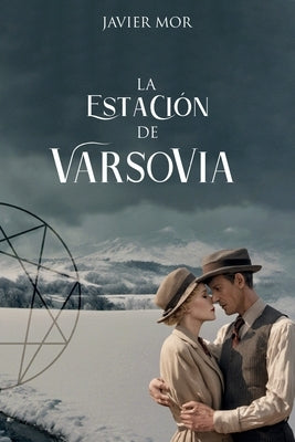 La Estación de Varsovia by Mor, Javier