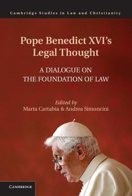 Pope Benedict XVI's Legal Thought by Cartabia, Marta