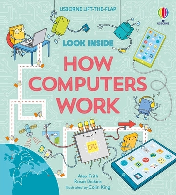 Look Inside How Computers Work by Frith, Alex