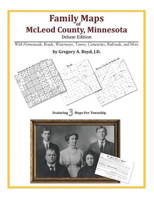 Family Maps of McLeod County, Minnesota by Boyd J. D., Gregory a.