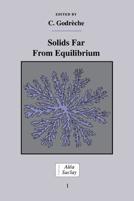 Solids Far from Equilibrium by Godreche, C.