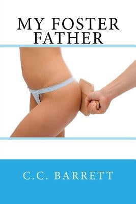 My Foster Father by Barrett, C. C.