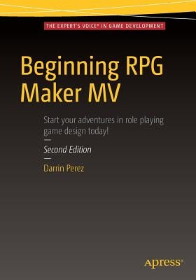 Beginning RPG Maker MV by Perez, Darrin