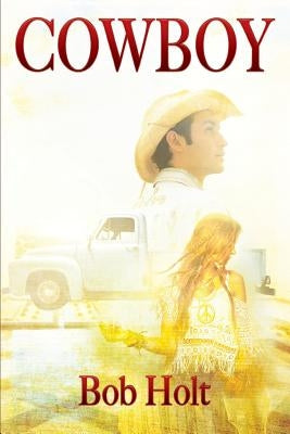 Cowboy by Holt, Bob