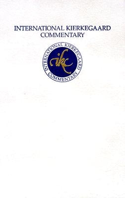 International Kierkegaard Commentary Volume 14: Two Ages: The Present Age and the Age of Revolution A Literary Review by Perkins, Robert L.