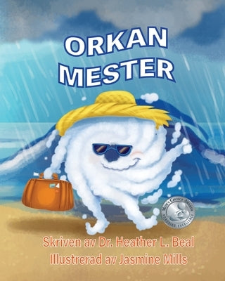 Orkansemester (Swedish Edition): En bok om orkanberedskap by Beal, Heather L.