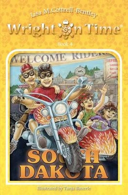Wright on Time: South Dakota: Book 4 by Bauerle, Tanja