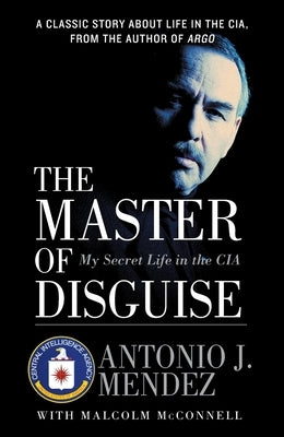 The Master of Disguise by Mendez, Antonio J.